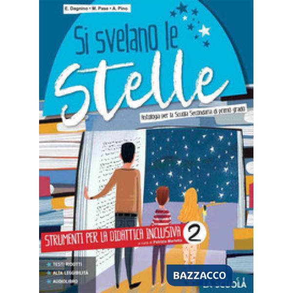 SI SVELANO LE STELLE-STRUMENTI DIDATTICA INCLUSIVA 2