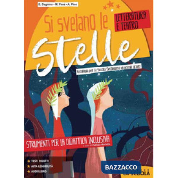 SI SVELANO LE STELLE-STRUMENTI DIDATTICA INCLUSIVA LETTERATURA