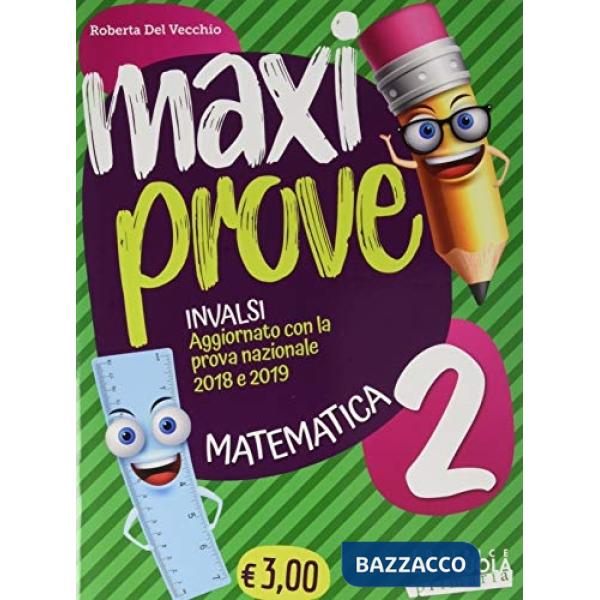 MAXI PROVE MATEMATICA 2 INVALSI PRIMARIA 2020