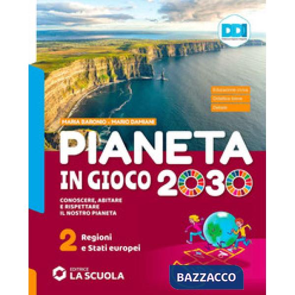 PIANETA IN GIOCO 2030 - VOLUME 2 + ATLANTE 2 ED. AL.