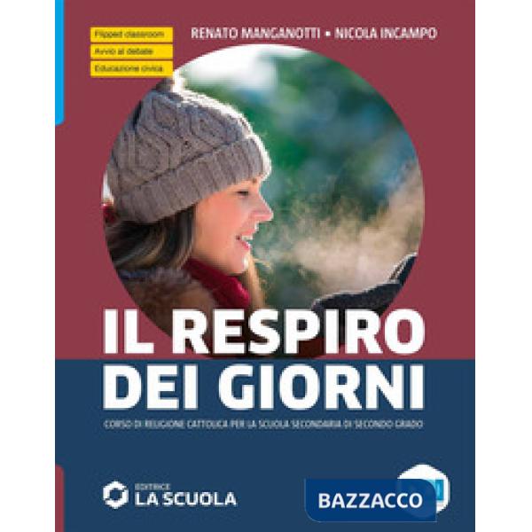 IL RESPIRO DEI GIORNI - VOLUME + PROPOSTE INTERDISCIPLINARI