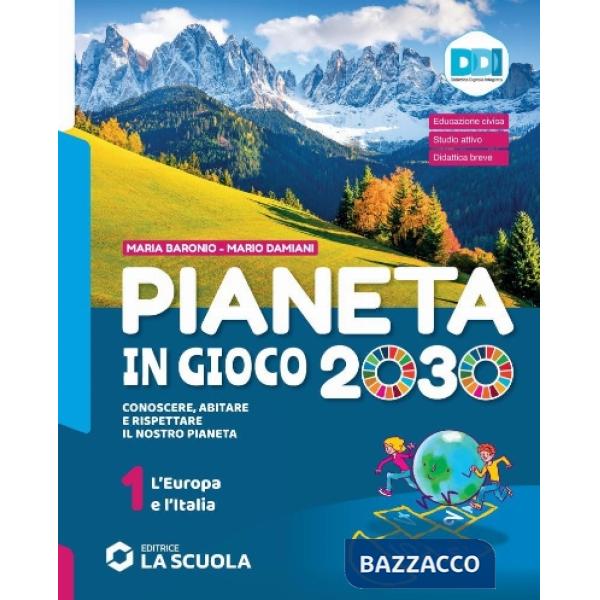 PIANETA IN GIOCO 2030 - VOLUME 1 + ATL. 1 + REGIONI E-BOOK
