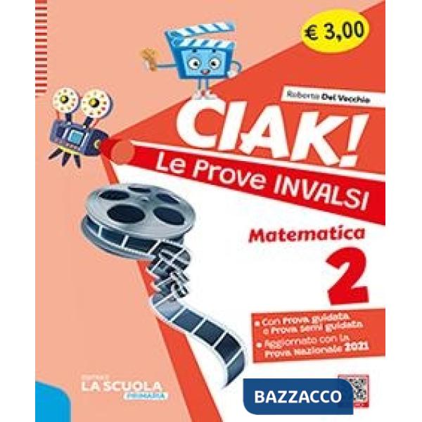 CIAK! LE PROVE INVALSI MATEMATICA 2