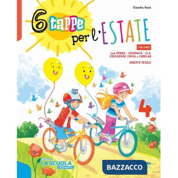 6 TAPPE PER L ESTATE - ITA 4 + MATE 4 + NARR. 4 + LAB 4 KIT