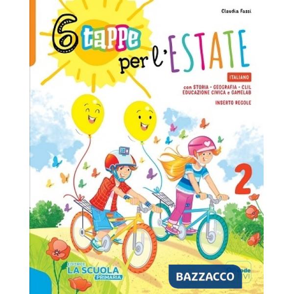 6 TAPPE PER L ESTATE - ITALIANO 2 + NARRATIVA 2 KIT
