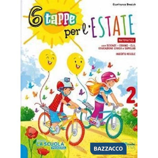 6 TAPPE PER L ESTATE - MATEMATICA 2 + QUAD. LABORATORI 2 KIT