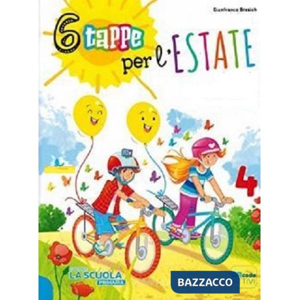 6 TAPPE PER L ESTATE - ITALIANO 4 + NARRATIVA 4 KIT