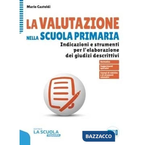 LA VALUTAZIONE NELLA SCUOLA PRIMARIA