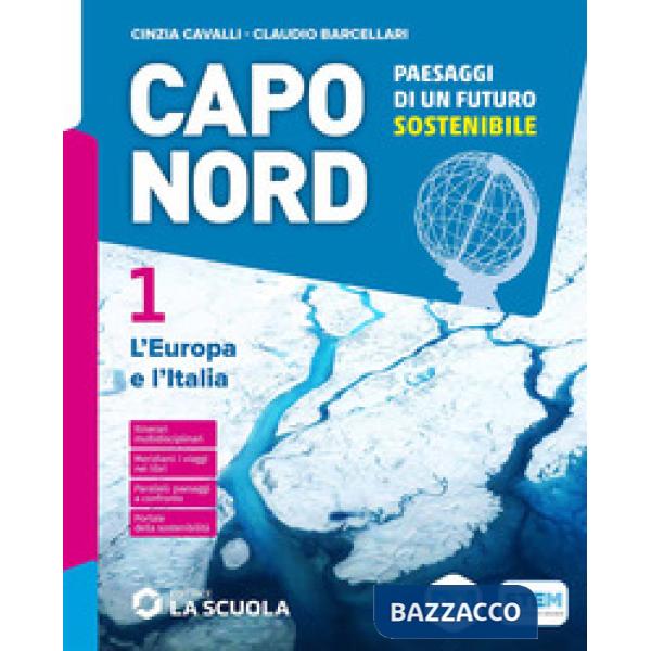 CAPO NORD - VOLUME 1 + ATLANTE 1 + REGIONI D'ITALIA