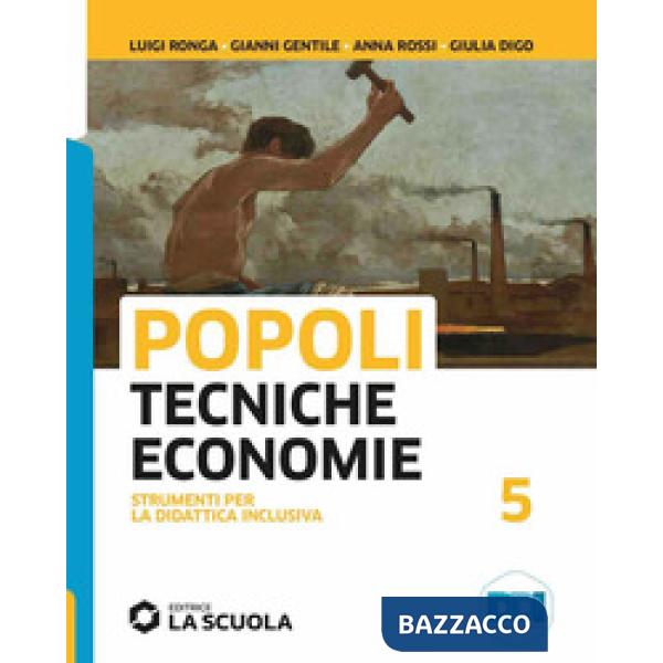 POPOLI TECNICHE ECONOMIE STRUMENTI DIDATTICA INCLUSIVA 5