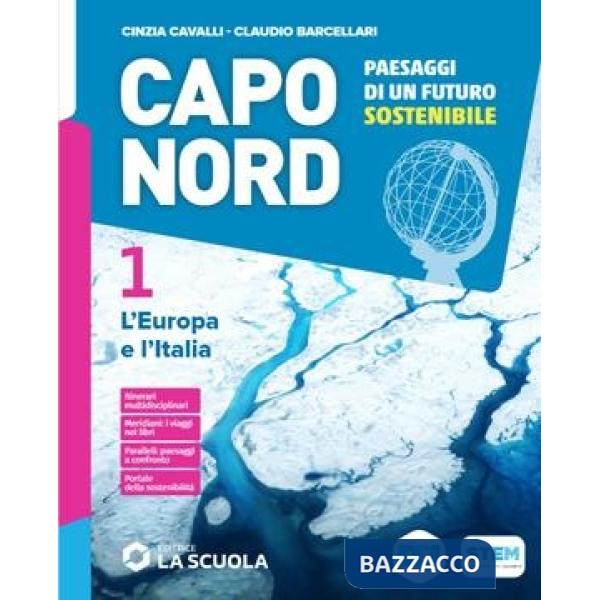 CAPO NORD - VOLUME 1 + ATLANTE 1 + REGIONI D'ITALIA