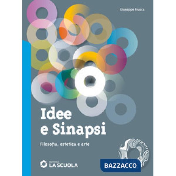 IDEE E SINAPSI-FILOSOFIA, ESTETICA E ARTE
