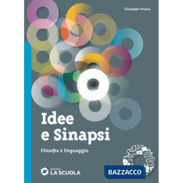 IDEE E SINAPSI-FILOSOFIA E LINGUAGGIO