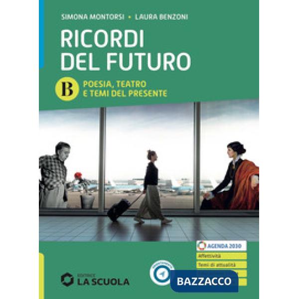 RICORDI DEL FUTURO VOL. B + LETTERATURA DELLE ORIGINI