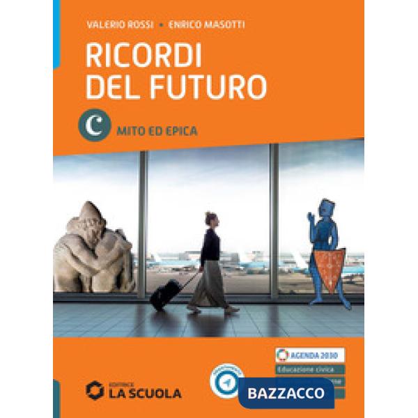 RICORDI DEL FUTURO-MITO ED EPICA