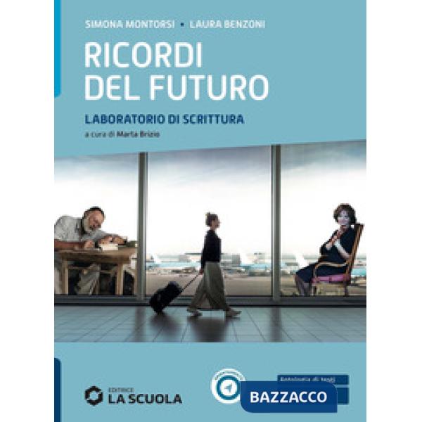 RICORDI DEL FUTURO-LABORATORIO DI SCRITTURA