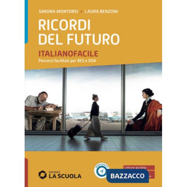 RICORDI DEL FUTURO-ITALIANOFACILE