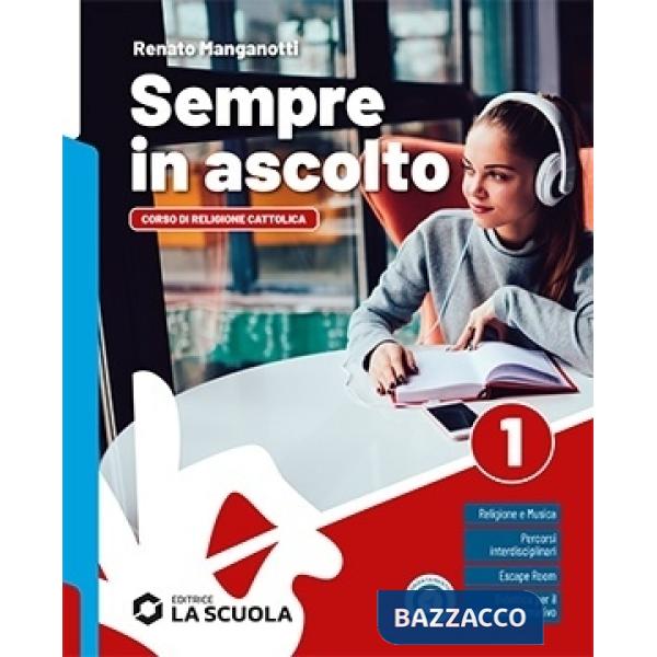 SEMPRE IN ASCOLTO - VOLUME UNICO + TEMI PER L'IRC