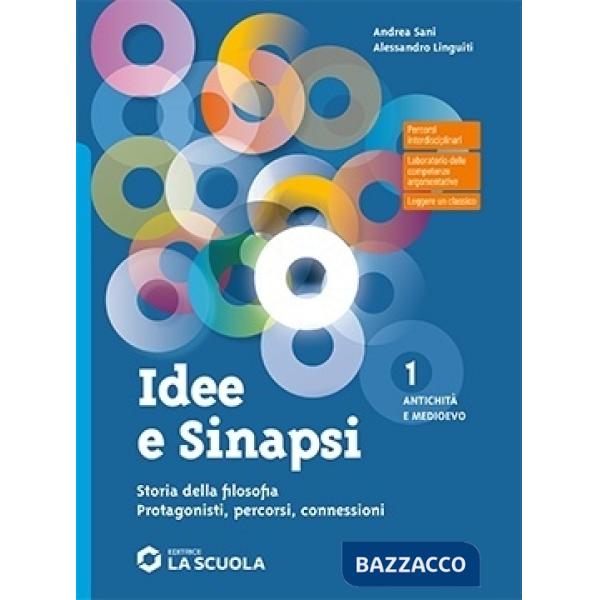 IDEE E SINAPSI 1 + LABORATORIO ARGOMENTAZIONE VERSO L'ESAME + CLIL PHI