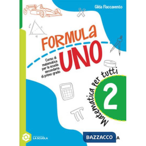 FORMULA UNO - MATEMATICA PER TUTTI 2