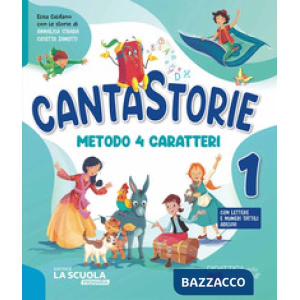 CANTASTORIE CL. 1 QUATTRO CARATTERI