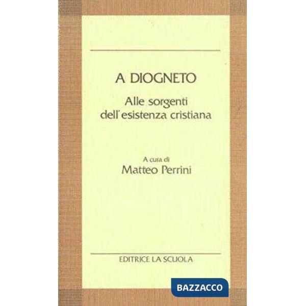 DIOGNETO SORGENTI ESISTEN