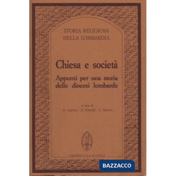 Chiesa e società. Appunti per una storia delle diocesi lombarde