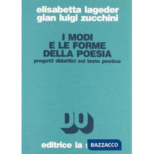Modi e le forme della poesia (I)