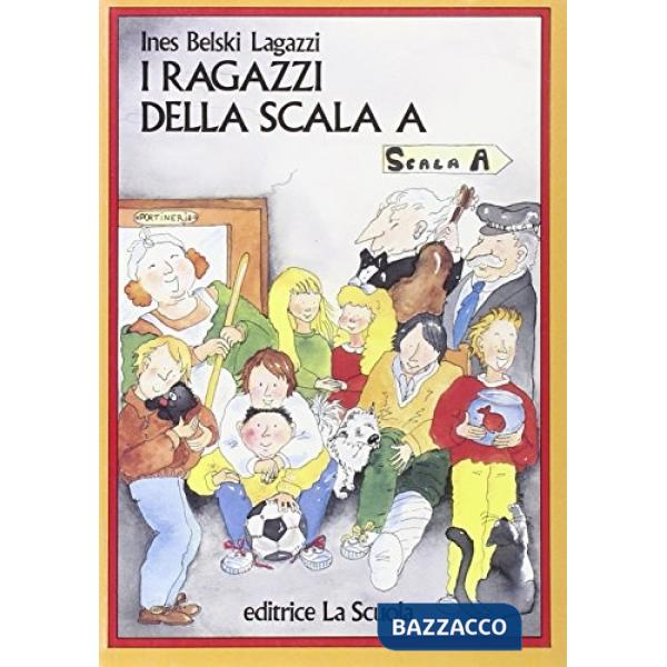 Ragazzi della scala A (I)