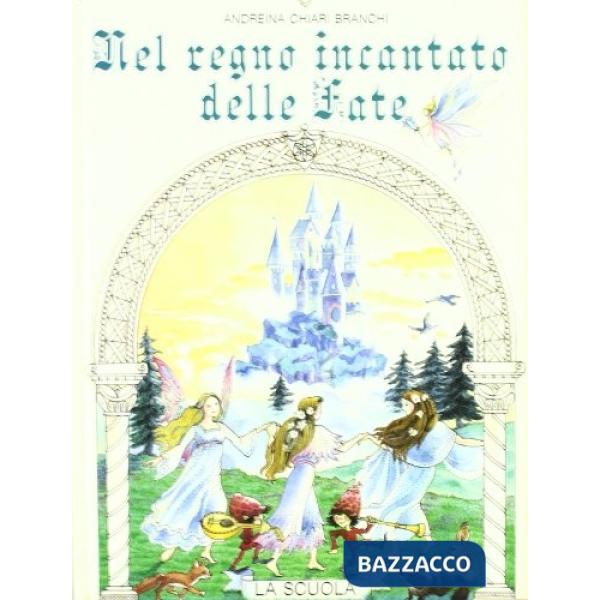 Nel regno incantato delle fate