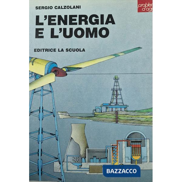 ENERGIA E UOMO