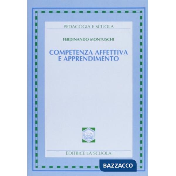 COMPETENZA AFFETTIVA E APPRENDIMENTO DALLA ALFABETIZZAZIONE AFFETTIVA