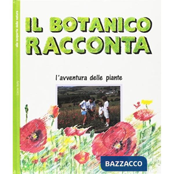 Botanico racconta (Il)