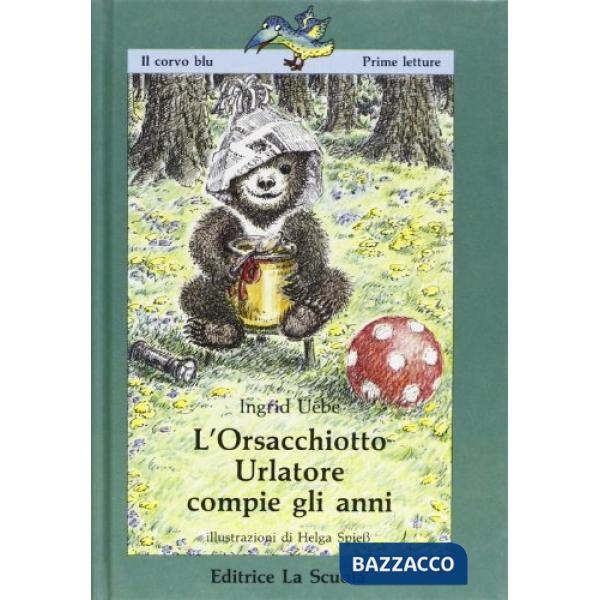 Orsacchiotto urlatore compie gli anni (L')