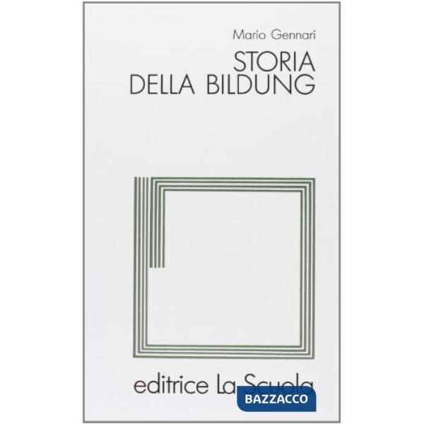 STORIA DELLA BILDUNG