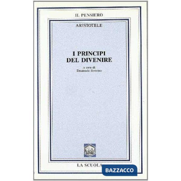 PRINCIPI DEL DIVENIRE (I)