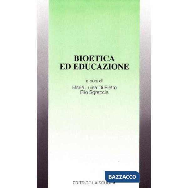 Bioetica ed educazione