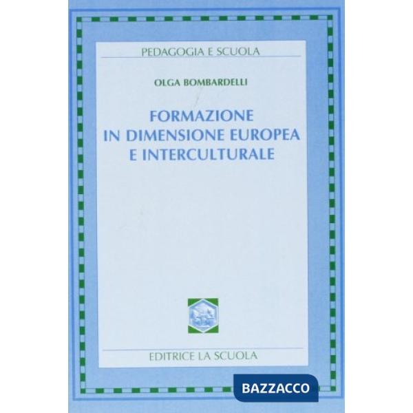 FORMAZIONE IN DIMENSIONE EUROPEA E INTERCULTURALE