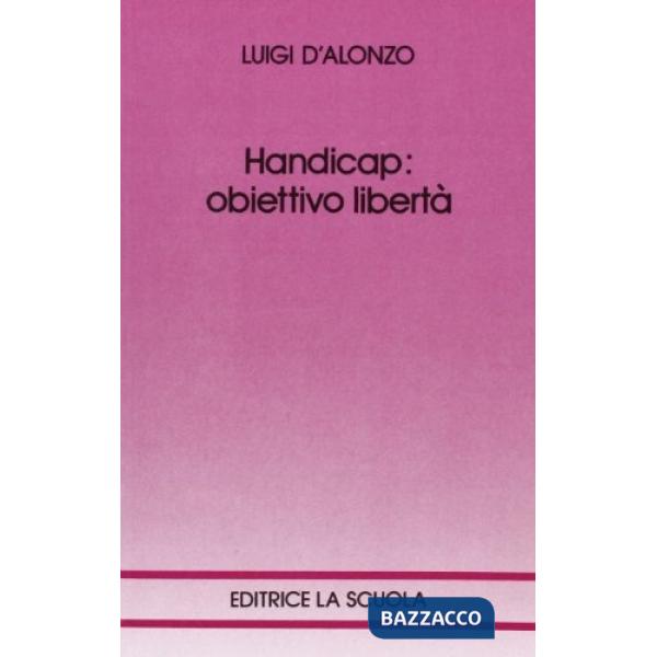 HANDICAP: OBIETTIVO LIBERTA