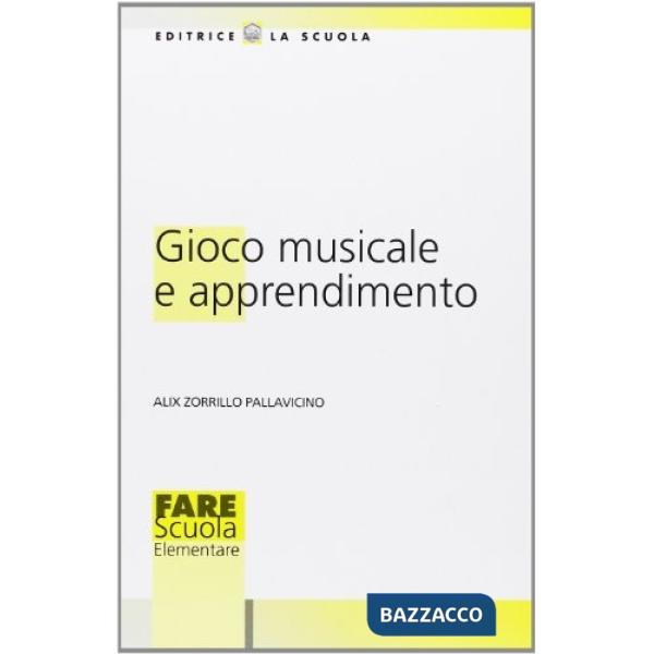 GIOCO MUSICALE E APPRENDIMENTO