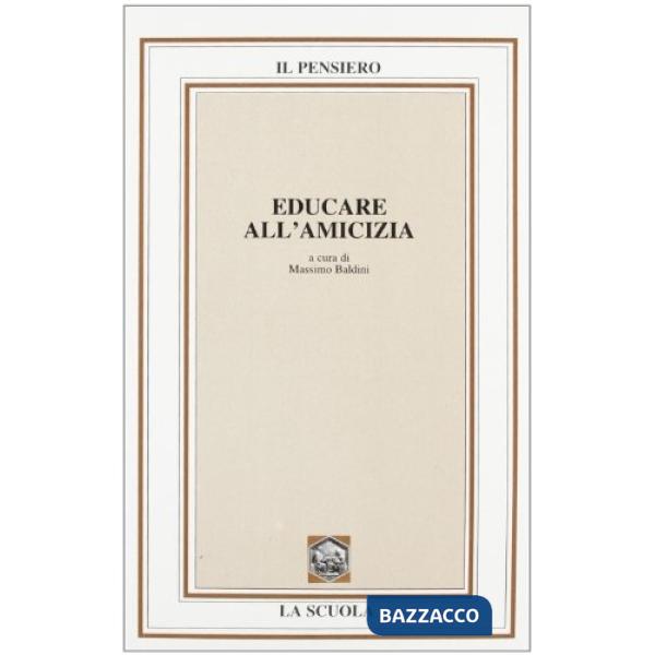 EDUCARE ALL'AMICIZIA