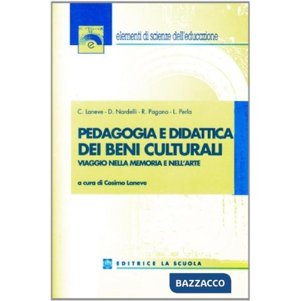 PEDAGOGIA E DIDATTICA DEI BENI CULTURALI