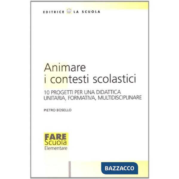 ANIMARE I CONTESTI SCOLASTICI