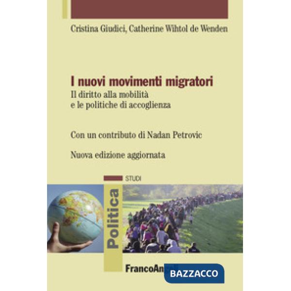 Nuovi movimenti migratori. Il diritto alla mobilità e le politiche di accoglienza (I)
