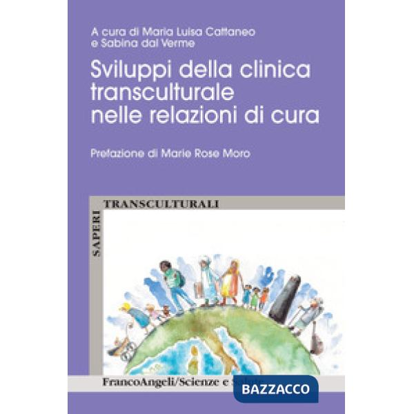 Sviluppi della clinica transculturale nelle relazioni di cura