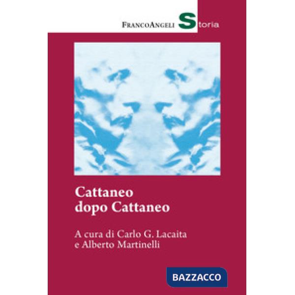 Cattaneo dopo Cattaneo