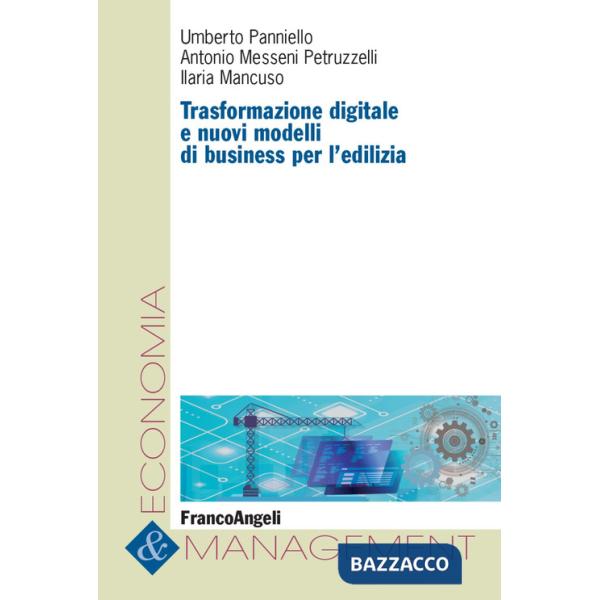 Trasformazione digitale e nuovi modelli di business per l'edilizia