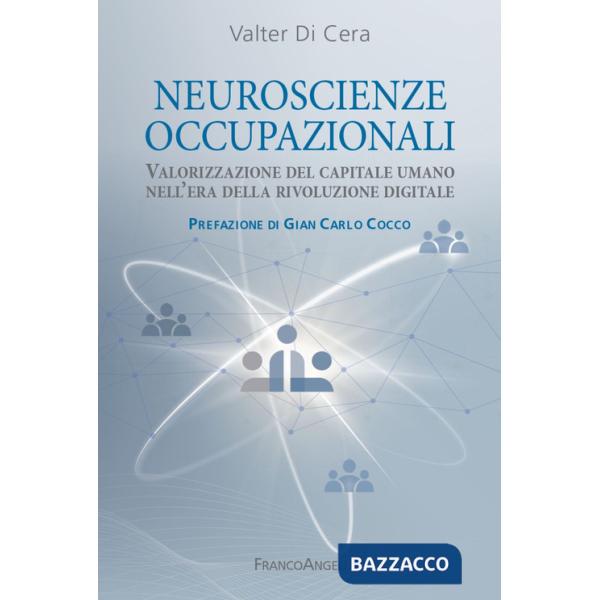 Neuroscienze occupazionali. Valorizzazione del capitale umano nell'era della rivoluzione digitale