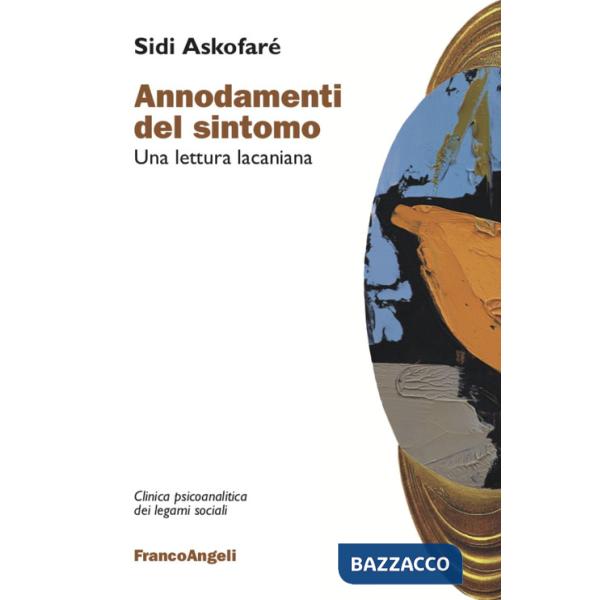 Annodamenti del sintomo. Una lettura lacaniana