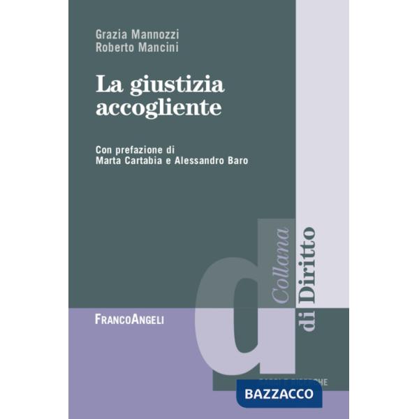 Giustizia accogliente (La)